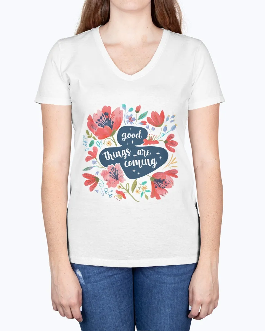 Good things coming - Ladies V-neck T-Shirt