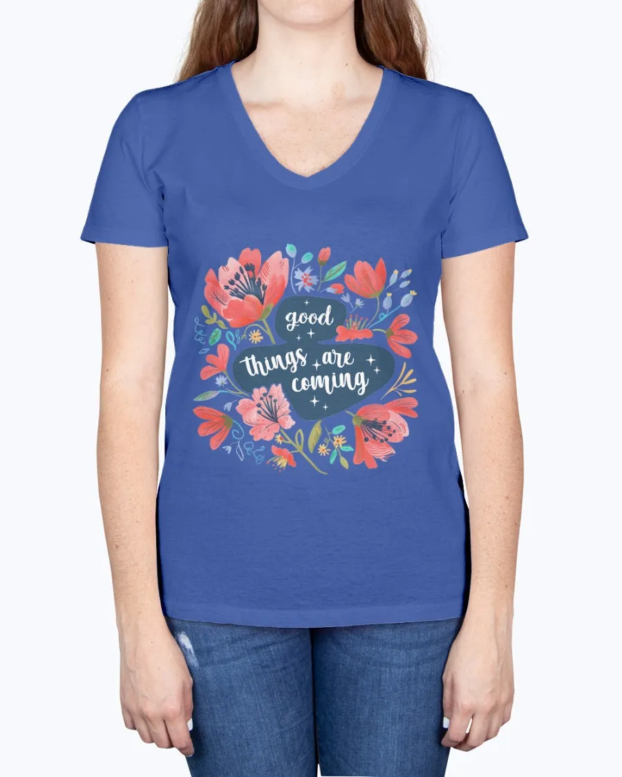Good things coming - Ladies V-neck T-Shirt