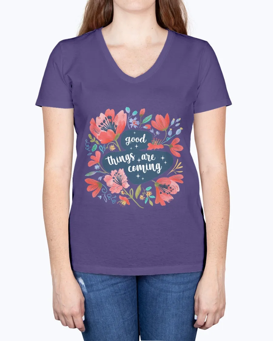 Good things coming - Ladies V-neck T-Shirt