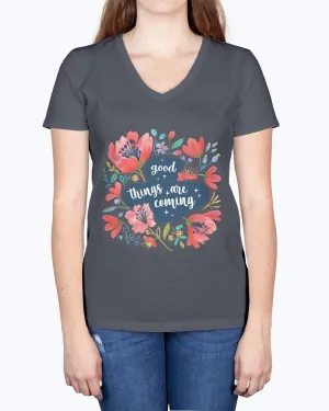 Good things coming - Ladies V-neck T-Shirt