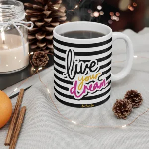 Live Your Dream Mug