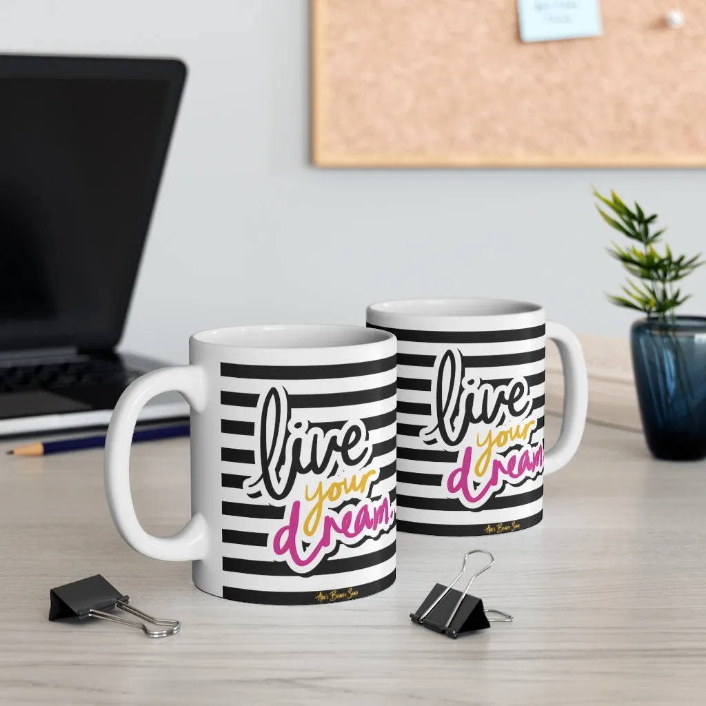 Live Your Dream Mug