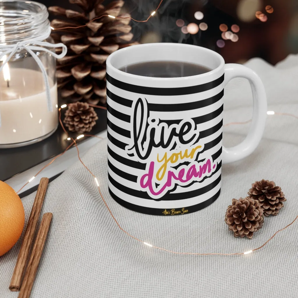 Live Your Dream Mug