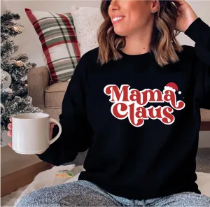 Mama Claus Sweatshirt