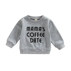 Mama's Coffee Date Sweatshirt