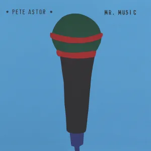 Pete Astor 'Mr. Music'