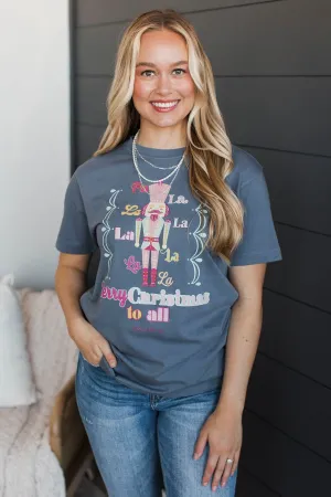 "Fa La La" Nutcracker Graphic Tee- Denim Blue