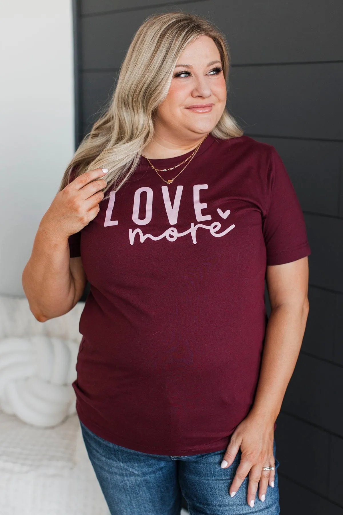 "Love More" Graphic Tee- Maroon