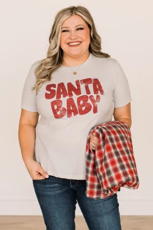 "Santa Baby" Graphic Tee- Light Grey